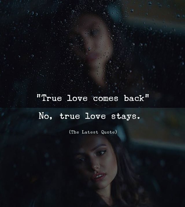 True Love Comes Back No True Love Stays. . #Thelatestquote Follow  @Thelatestquote For More Words Quotes And Thought… | Too Late Quotes, Love  Comes Back, True Love