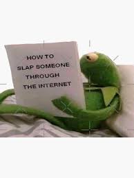 How To Slap Someone Through Internet | How To Stop The Urge To Slap Someone?