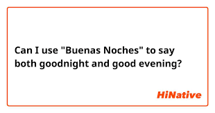 How To Say Goodnight In Spanish: A Simple Guide